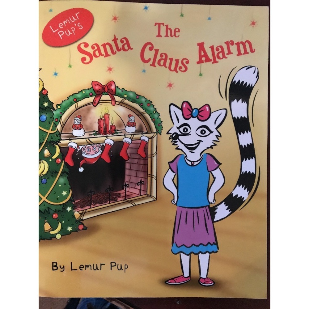 The Santa Claus Alarm by Lemur Pup Christmas Story Book Hardcover SIGNED